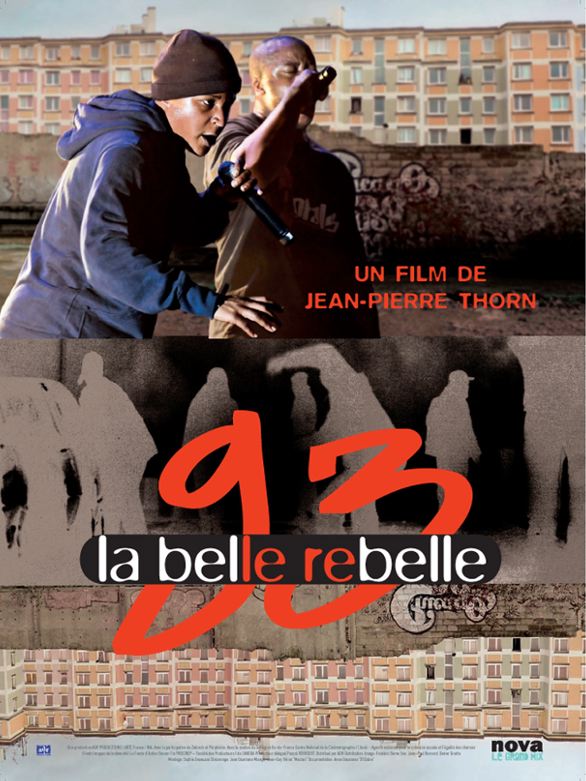 affiche du film documentaire 93 la belle rebelle, de Jean-Pierre Thorn