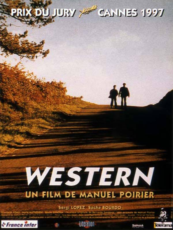 affiche du film Western, de Manuel Poirier